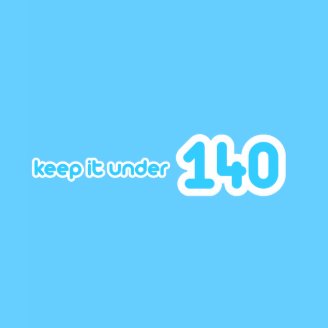 Keep It Under 140 t-shirts