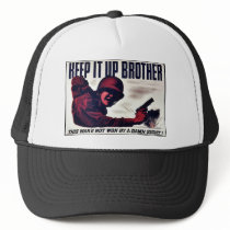 Keep It Up Brother Hat