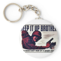 Keep It Up Brother Keychain