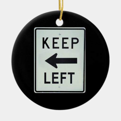 KEEP LEFT CHRISTMAS TREE ORNAMENT