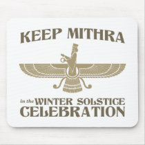 Keep Mithra in the Winter Solstice Celebration mousepads