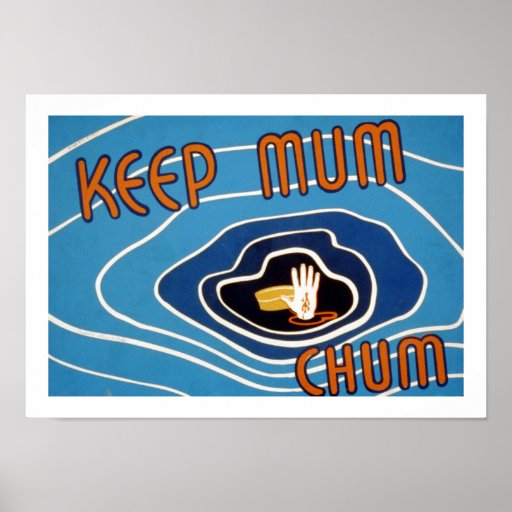 Keep Mum Chum Poster Zazzle