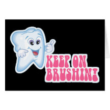 Keep On Brushing Greeting Cards