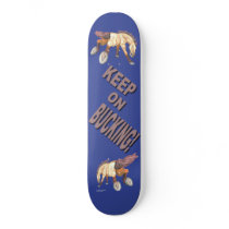 Keep On Bucking Horse skateboards by starhorsepax Keep On Bucking Horse skateboards