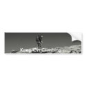 Keep On Climbing... Bumper Sticker bumper stickers