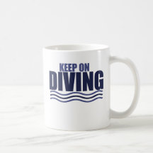 Keep on Diving Coffee Mugs