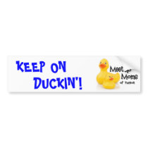 Keep on Duckin" bumper sticker bumper stickers by Hotgail7 Keep on Duckin" bumper sticker bumper stickers