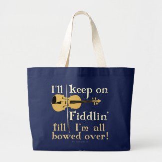 Keep on Fiddling bag