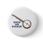 Keep On Pickin' Pinback Buttons
