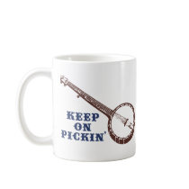Keep On Pickin' mugs by magarmor Keep On Pickin' mugs