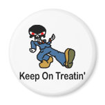 Keep on Treatin' Refrigerator Magnets