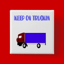 Keep On Truckin buttons