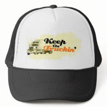 Keep On Truckin' hat