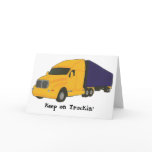 Keep on Truckin', truck on greeting cards cards