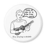Keep on uke-in' the free world (Ukulele) Refrigerator Magnets