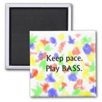 Keep pace Play Bass black text design Refrigerator Magnet