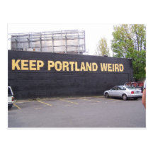 Keep Portland Weird Post Card