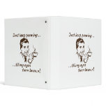 Keep pouring...brown eyes binder