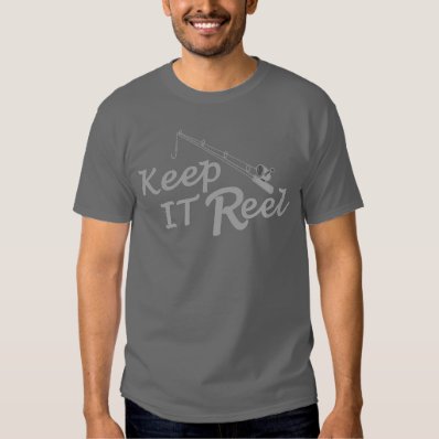 Keep reel real fishing fish rod sport leisure hoo tee shirt