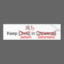 Keep Saturn in Saturnalia bumper stickers by TaylorX04 Keep Saturn in Saturnalia bumper stickers
