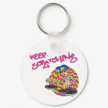 Keep Scratching keychains by shopaholicchick Keep Scratching keychains