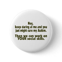 Keep Staring Then We Can Work On Your Social Skill Pins