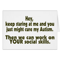 Keep Staring Then We Can Work On Your Social Skill Cards