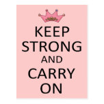 Keep Strong and Carry On Post Card