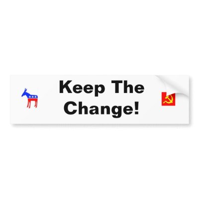 Keep The Change Bumper Sticker by red_states