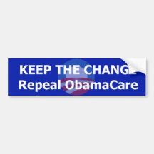 Keep the Change - Repeal ObamaCare Bumper Sticker