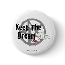 Keep The Dream Alive on Mall Rats Symbol Pinback Button