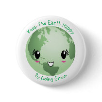 Keep The Earth Happy By Going Green buttons by hellolisa Keep The Earth Happy By Going Green buttons