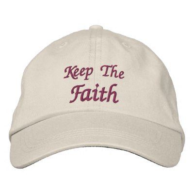 Keep The Faith Affirmation Embroidered Cap Embroidered Baseball Cap by SmilinEyesTreasures
