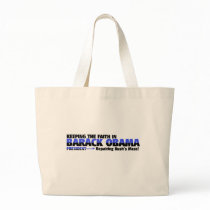 KEEP THE FAITH IN  BARACK OBAMA TOTE BAG