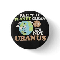 Keep The Planet Clean buttons by holabob Keep The Planet Clean buttons