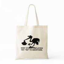 Keep the Storks Employed Canvas Bag