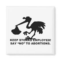 Keep the Storks Employed Fridge Magnets