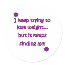 Keep Trying To Lose Weight stickers by FunnyStuffStore Keep Trying To Lose Weight stickers