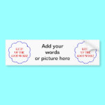 Keep up the good work! bumper stickers