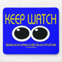 KEEP WATCH - Matt 24:42 mousepad