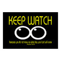 Keep Watch print