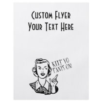 Keep Yo Pants On! - Retro Housewife Flyer Design