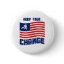 Keep your Change Pinback Buttons