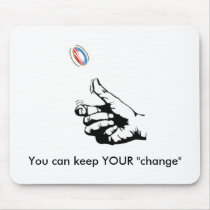 Keep YOUR "change" Mouse Mat