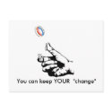 keep YOUR Change, You can keep YOUR  "change" postcards