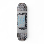 Keep your coins i want change custom skate board