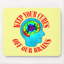 Keep Your Cures Mousepad