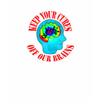 Keep Your Cures Off Our Brains