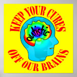 Keep Your Cures Poster