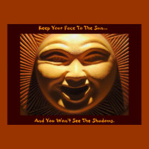 Keep Your Face To The Sun... posters